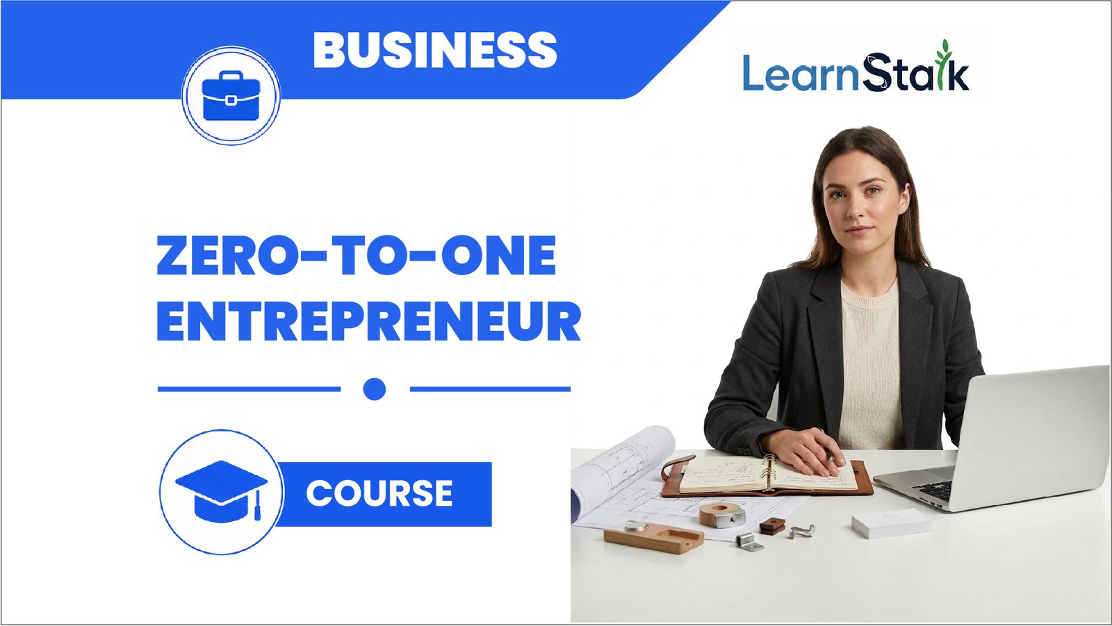 Zero-to-One Entrepreneur Zero-to-One Entrepreneur