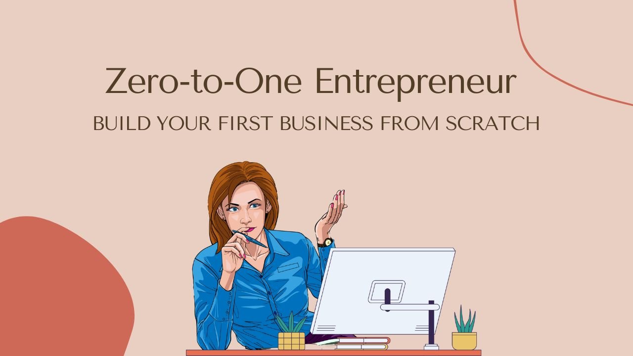 Zero to one entrepreneur