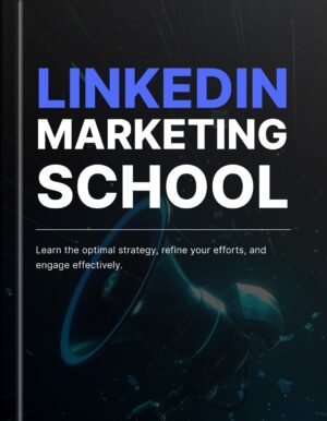 LinkedIn Marketing School — Book + Checklist