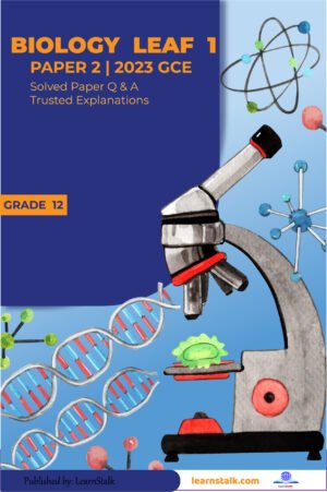 Biology Leaf 1: Grade 12 2023 Paper 2