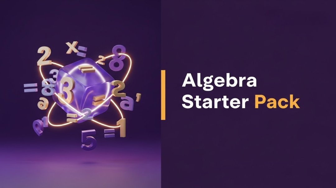 Algebra starter course