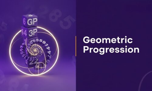 Geometric Progression (GP) — Complete Starter Course