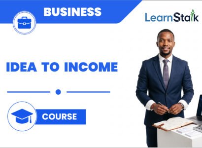 Idea to Income: How to Validate Any Business Idea in 7 Days