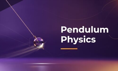 Oscillations & Pendulum Physics