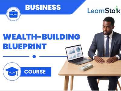 The Wealth-Building Blueprint (Millionaire Principles)