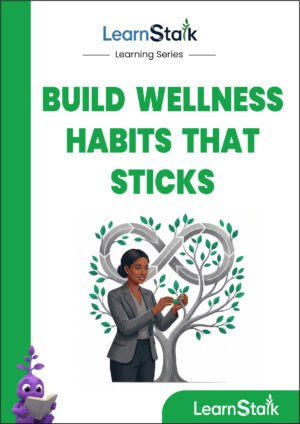 Building Wellness Habits That Stick Guide