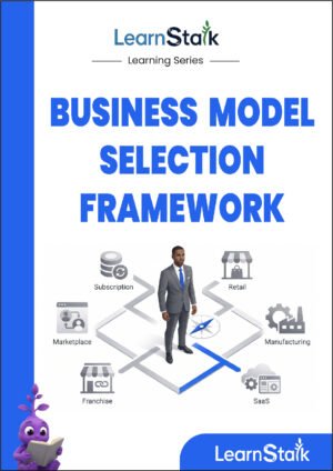 Business Model Selection Framework Guide