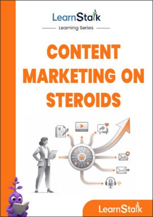Content Marketing on Steroids