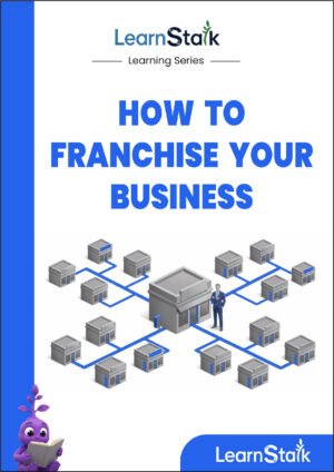 How to Franchise Your Business