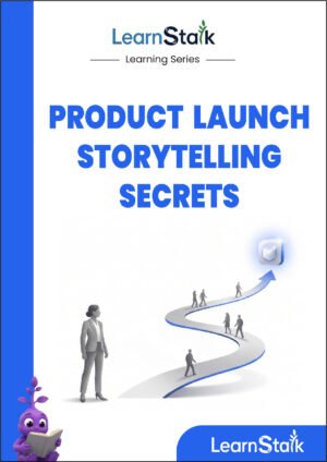 Product Launch Storytelling Secrets