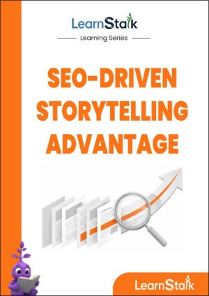 SEO-Driven Storytelling Advantage