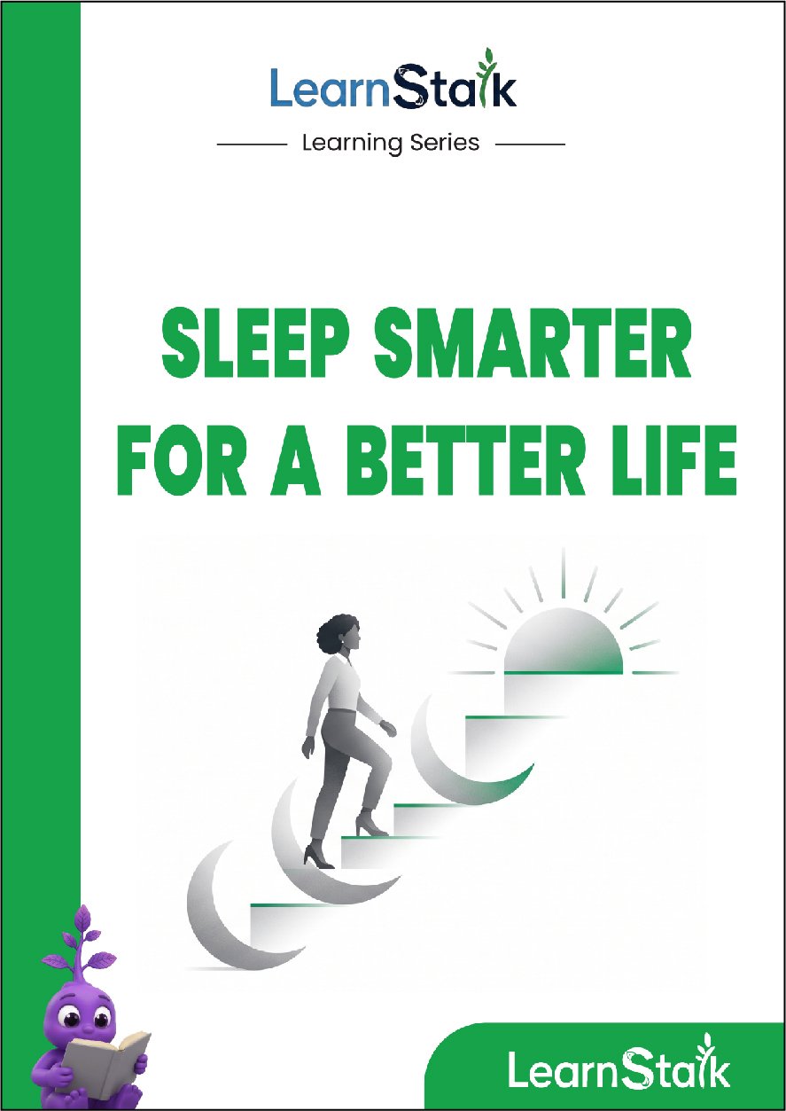 Sleep Smarter for a Better Life