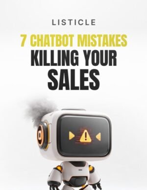7 Chatbot Mistakes Killing Your Sales