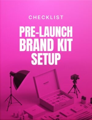 Pre-Launch Brand Kit Setup Checklist