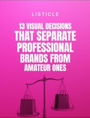 13 Visual Decisions That Separate Professional Brands From Amateur Ones