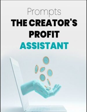 The Creator's Profit Assistant Prompts