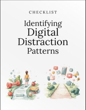 Identify Digital Distraction Patterns Checklist
