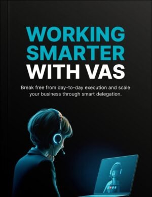 Working Smarter with Virtual Assistants