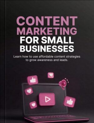 Content Marketing for Small Businesses