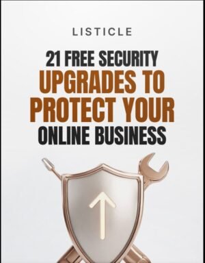 21 Free Security Upgrades to Protect Your Online Business