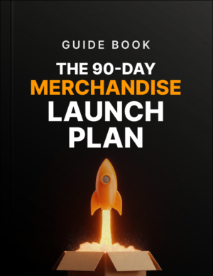 The 90-Day Merchandise Launch Plan Guide