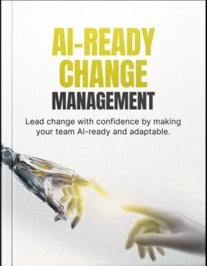 AI-Ready Change Management Playbook