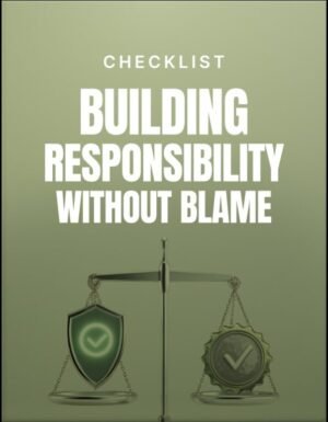 Building Responsibility Without Blame Checklist