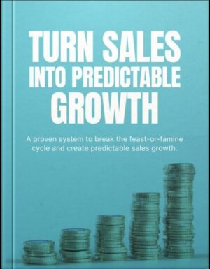 Turn Sales Into Predictable Growth