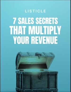 7 Sales Secrets That Multiply Your Revenue