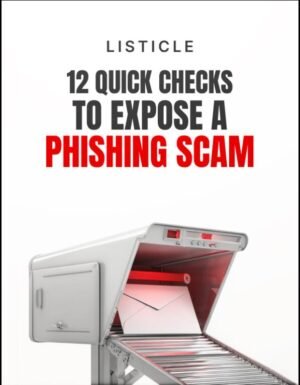 12 Quick Checks to Expose a Phishing Scam