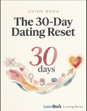 The 30-Day Dating Reset Guide