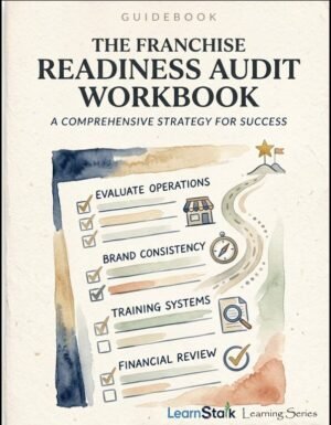 The Franchise Readiness Audit Workbook