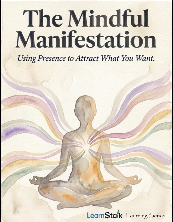 The Mindful Manifestation Guide