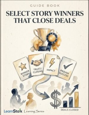 Select Story Winners That Close Deals Guide