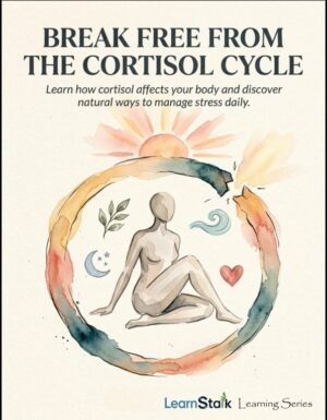 Break Free from the Cortisol Cycle
