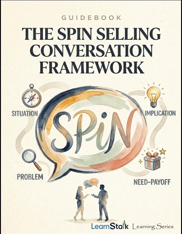 The SPIN Selling Conversation Framework Guide