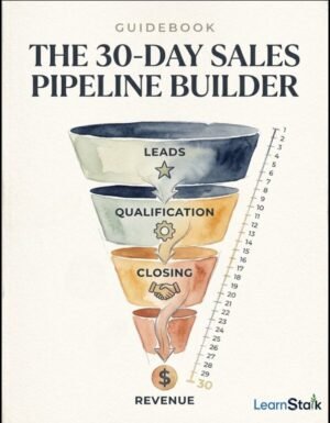 The 30-Day Sales Pipeline Builder Guide