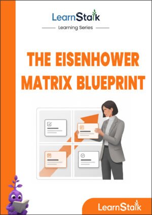The Eisenhower Matrix Blueprint