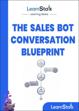 The Sales Bot Conversation Blueprint Guide
