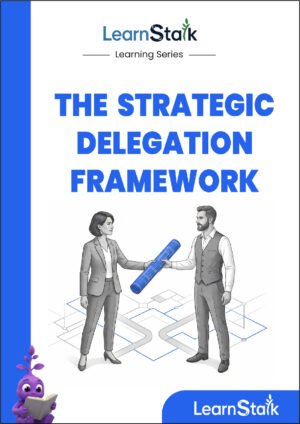 The Strategic Delegation Framework Guide