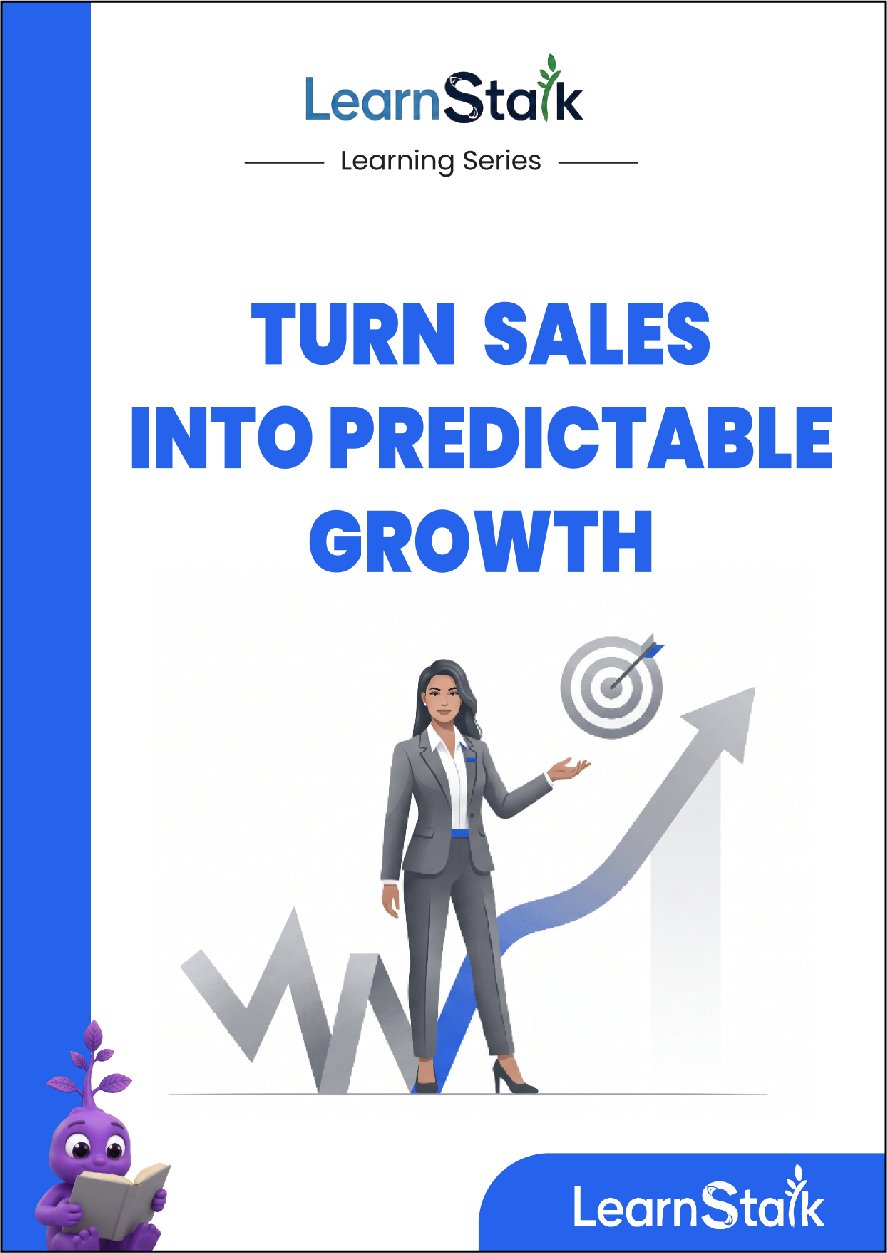 TURN SALES INTO PREDICTABLE GROWTH
