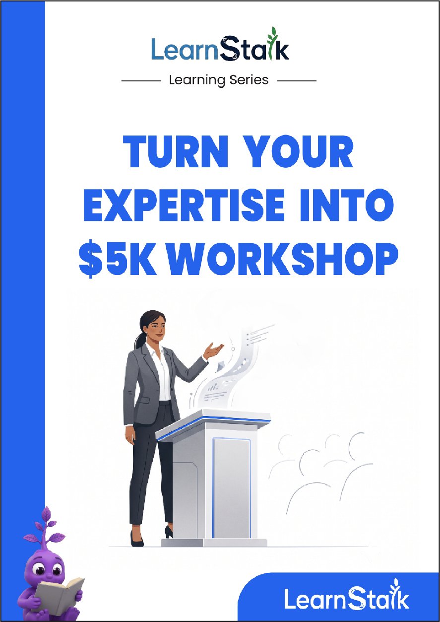 Turn Your Expertise Into $5K Workshop