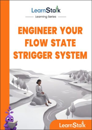 Engineer Your Flow State Trigger System Guide