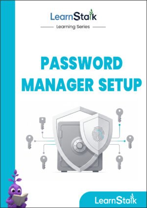 5-Minute Password Manager Setup Guide