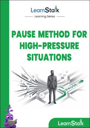 The PAUSE Method for High-Pressure Situations Guide