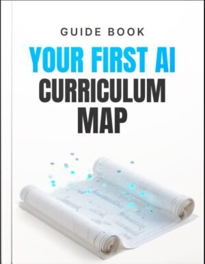 Your First AI Curriculum Map Guide