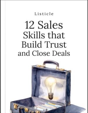 12 Subtle Sales Skills That Build Trust and Close Deals