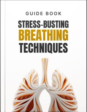 Stress-Busting Breathing Techniques Guide