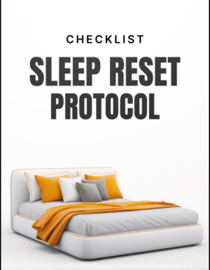 Sleep Reset Protocol Checklist