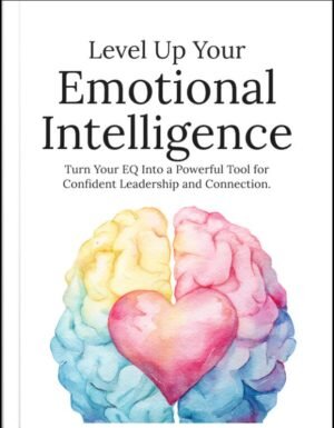 Level Up Your Emotional Intelligence